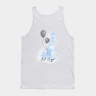 Let it Go - Balloon Tank Top